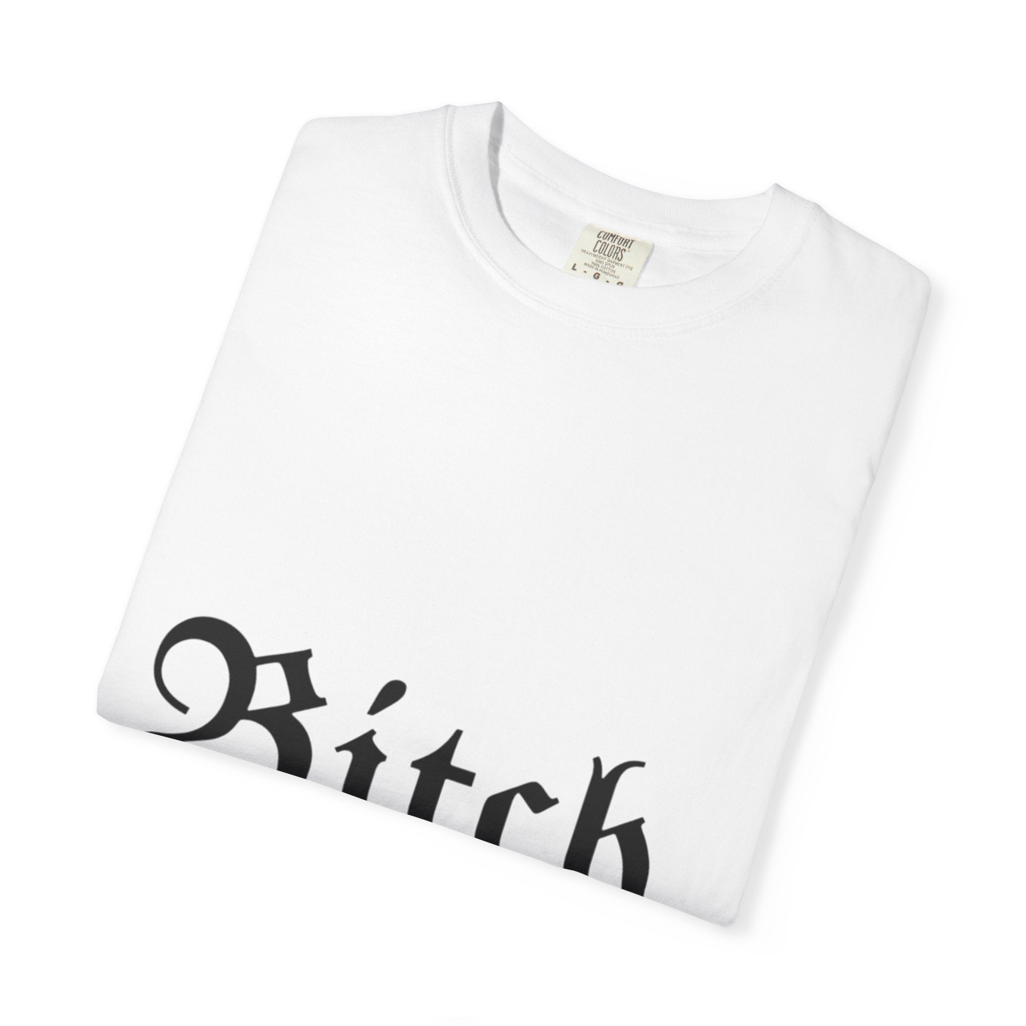 Graphic T-Shirt — 'Bitch' Front / 'Fuck You' Back Gothic Statement Tee
