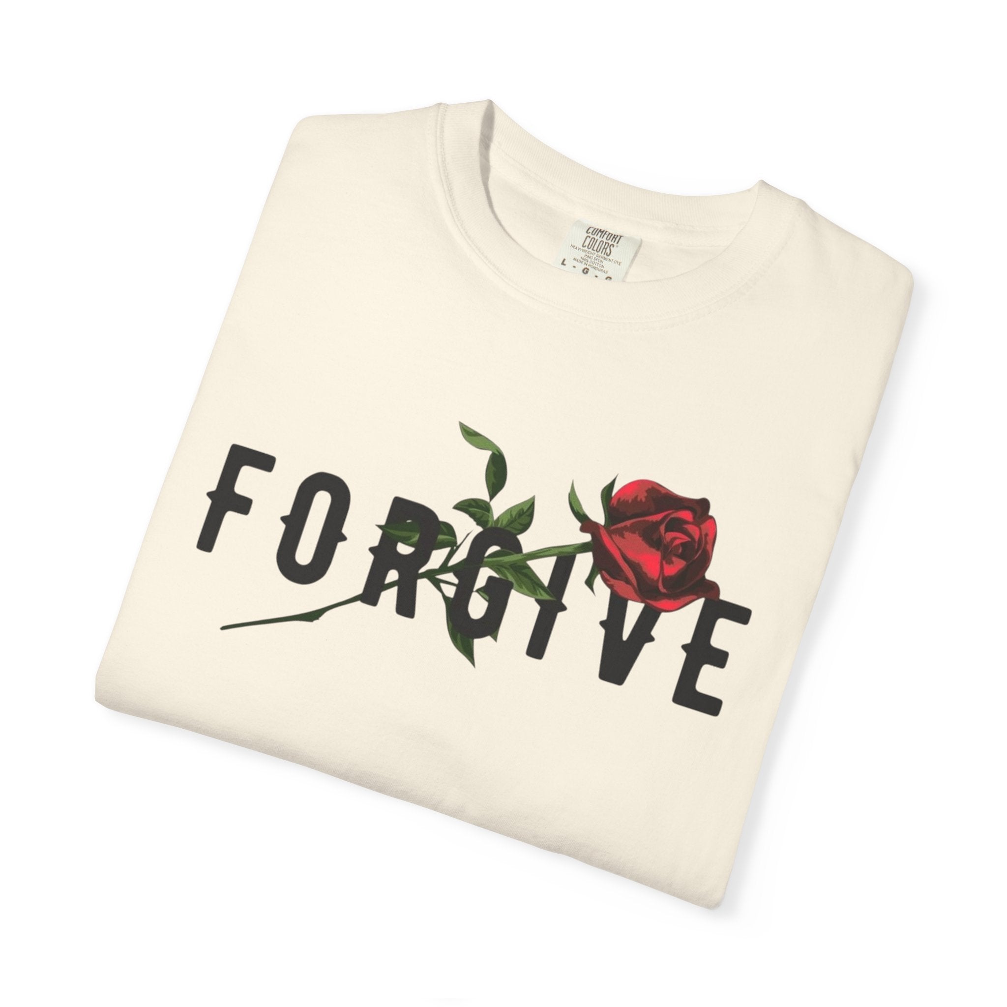 Forgive Rose T-Shirt — Floral Typography Graphic Tee