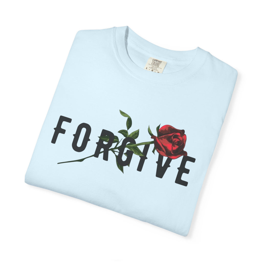 Forgive Rose T-Shirt — Floral Typography Graphic Tee
