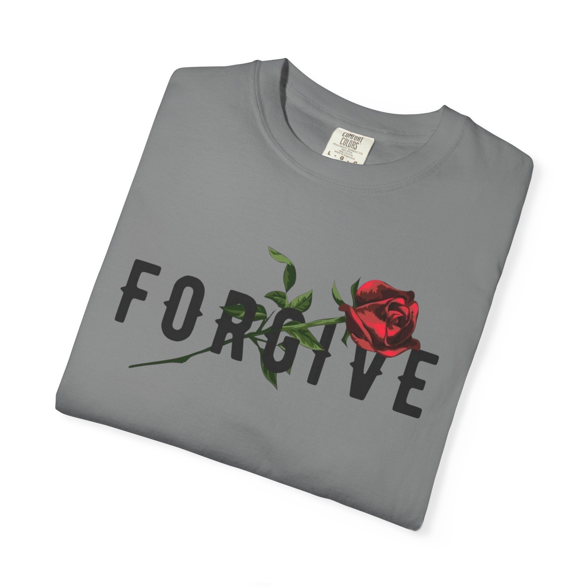 Forgive Rose T-Shirt — Floral Typography Graphic Tee