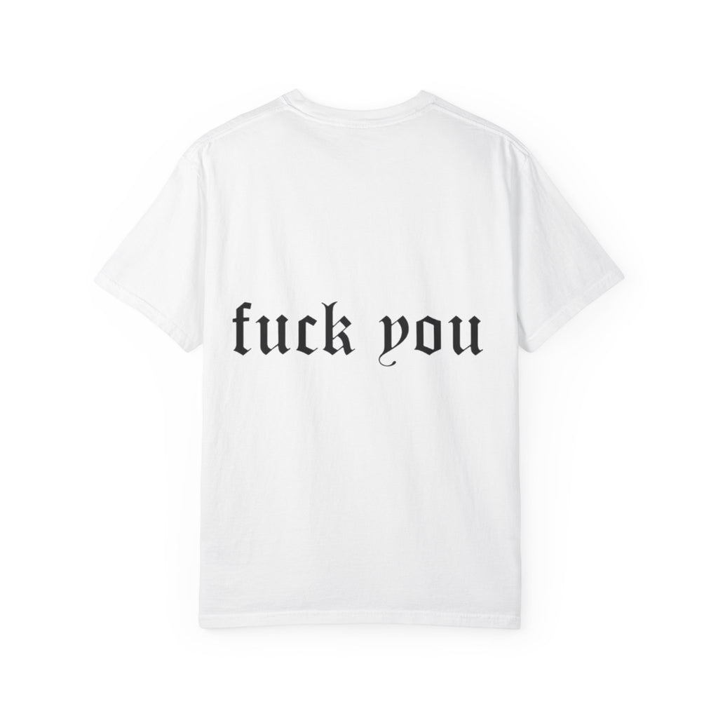 Graphic T-Shirt — 'Bitch' Front / 'Fuck You' Back Gothic Statement Tee